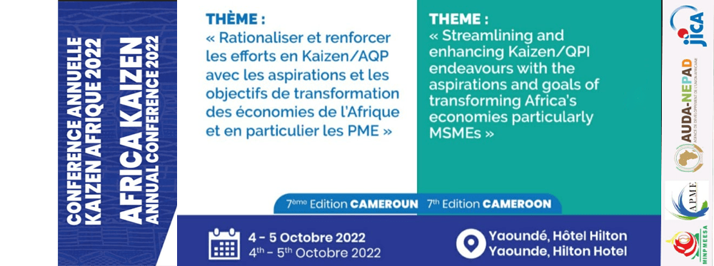 MESSAGE IMPORTANT: 7ème édition de la Conférence Annuelle KAIZEN Afrique 2022 du 04 au 05 Octobre 2022.