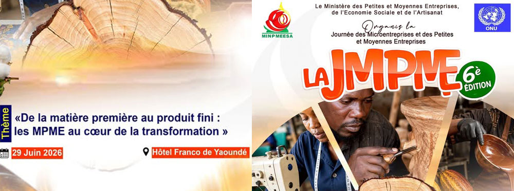 MSME DAY 2026: MSMEs DRIVING CAMEROON’S TRANSFORMATION.